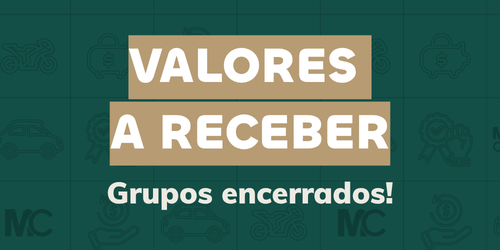 Você pode ter valores a receber de consórcios encerrados
